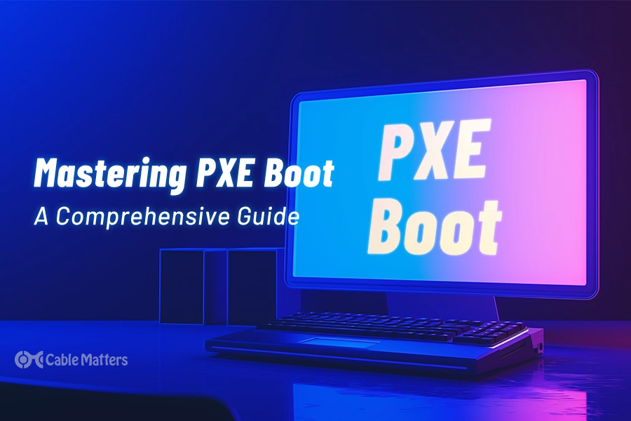 Mastering PXE Boot: A Comprehensive Guide